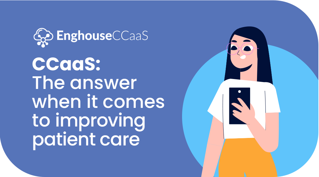 CCaaS for Healthcare